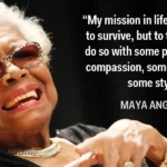 Interesting Mya angelou quotes